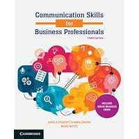 Communication Skills for Business Professionals: Feekery, Angela